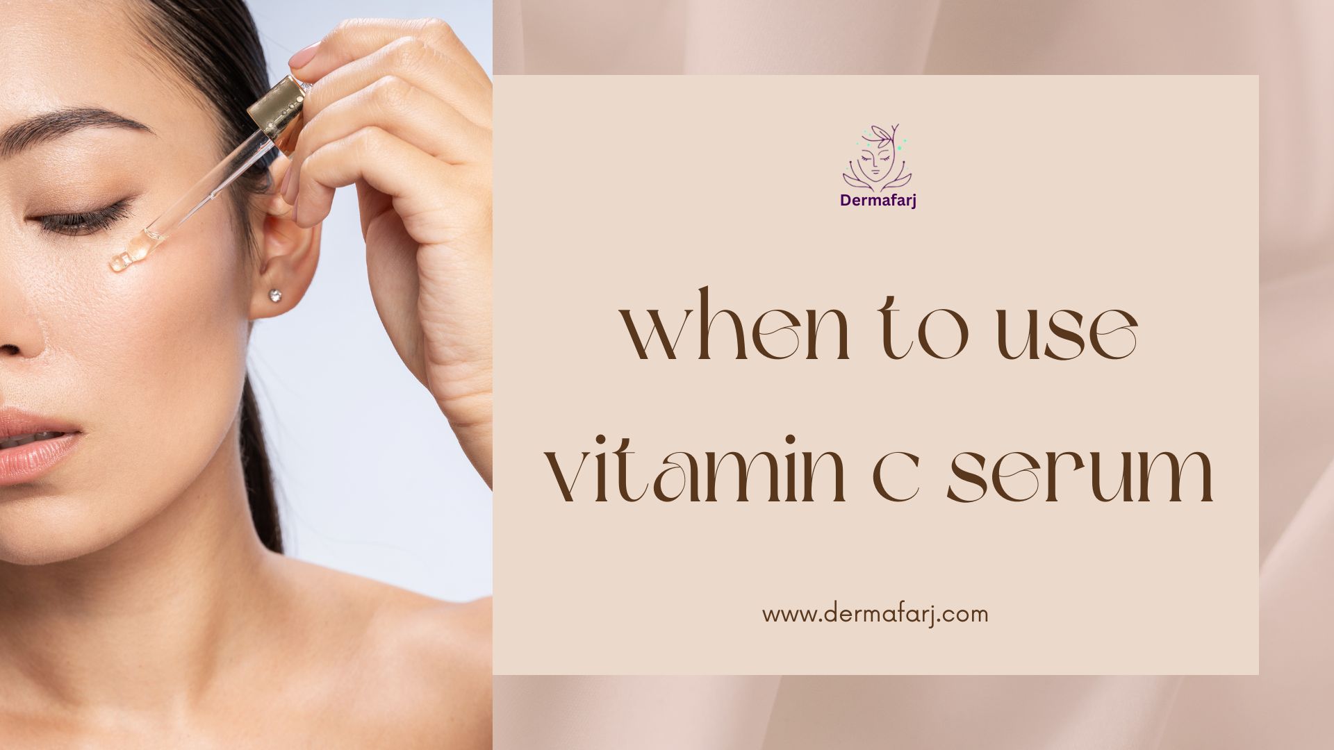 When to Use Vitamin C Serum